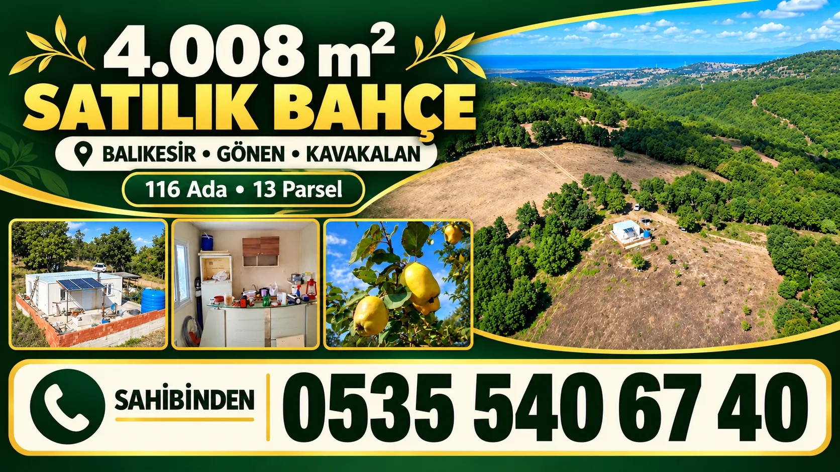 x 4.008 m2 Satılık Bağ Evi. Keşif Arazi. Balıkesir Gönen Kavakalan 116 ada 13 parsel.  16.10.2026                                                        "